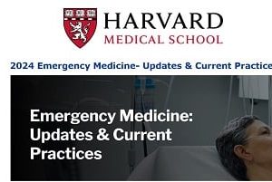 Harvard Emergency Medicine – Updates & Current Practices 2024 (Videos + Slides)