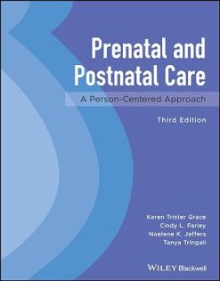 Prenatal and Postnatal Care: A Person-Centered Approach, 3rd Edition (Original PDF from Publisher)