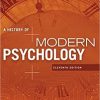 A History of Modern Psychology, 11th Edition (Original PDF from Publisher)