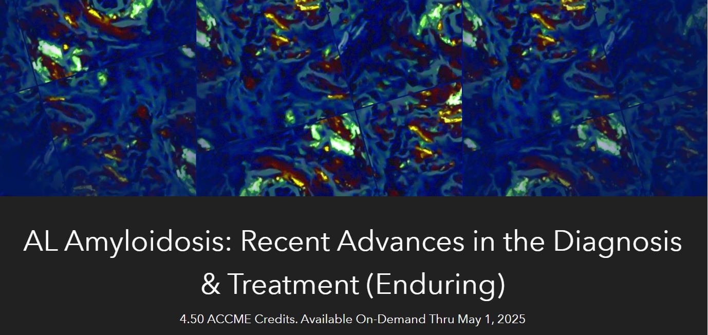 AL Amyloidosis – Recent Advances in the Diagnosis & Treatment 2024 (Videos)