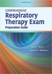 Comprehensive Respiratory Therapy Exam Preparation, 4th Edition (Original PDF from Publisher)
