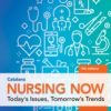 Nursing Now: Today’s Issues, Tomorrow’s Trends, 9th Edition (Original PDF from Publisher)