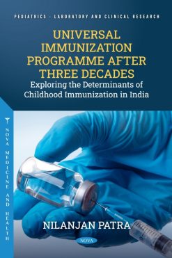 Universal Immunization Programme after Three Decades: Exploring the Determinants of Childhood Immunization in India (Original PDF from Publisher)