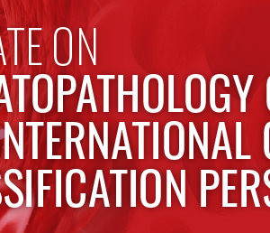 Update On Hematopathology Classification: The International Consensus Classification Perspective – USCAP (Videos)
