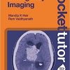 Pocket Tutor Emergency Imaging, 2nd Edition (Original PDF from Publisher)