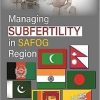 Managing Subfertility in SAFOG Region (Original PDF from Publisher)