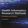 Health Informatics Research Methods, 2nd Edition (Original PDF from Publisher)