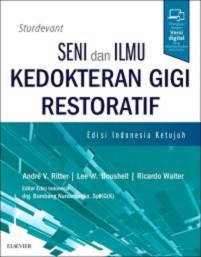 Seni dan Ilmu Kedokteran Gigi Restoratif Sturdevant, 7th Edition (True PDF From Publisher)