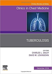 Tuberculosis, An Issue of Clinics in Chest Medicine (Volume 40-4) (The Clinics: Internal Medicine, Volume 40-4) (Original PDF from Publisher)