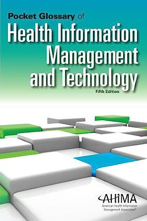 Pocket Glossary of Health Information Management and Technology, 5th Edition (EPUB)