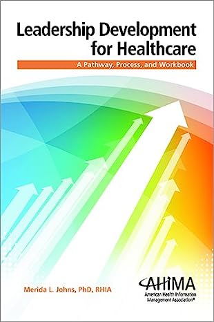 Leadership Development for Healthcare: A Pathway, Process, and Workbook (EPUB)