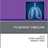 Pulmonary Embolism, An Issue of Clinics in Chest Medicine (Volume 39-3) (The Clinics: Internal Medicine, Volume 39-3) (Original PDF from Publisher)