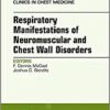 Respiratory Manifestations of Neuromuscular and Chest Wall Disease, An Issue of Clinics in Chest Medicine (Volume 39-2) (The Clinics: Internal Medicine, Volume 39-2) (Original PDF from Publisher)