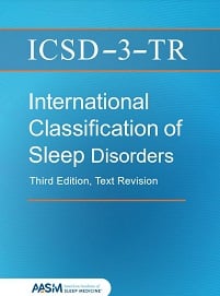 ICSD-3-TR International Classification of Sleep Disorders, 3rd Edition, Text Revision (Original PDF from Publisher)