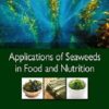 Applications of Seaweeds in Food and Nutrition (Original PDF from Publisher)