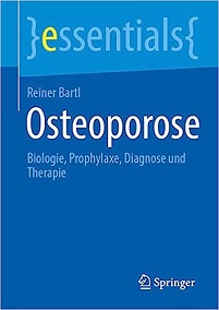 Osteoporose: Biologie, Prophylaxe, Diagnose und Therapie (essentials) (German Edition) (Original PDF from Publisher)