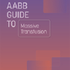 AABB Guide To Massive Transfusion (Original PDF from Publisher)
