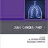 Lung Cancer, Part II, An Issue of Clinics in Chest Medicine (Volume 41-2) (The Clinics: Internal Medicine, Volume 41-2) (Original PDF from Publisher)