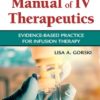 Phillips’ Man of I.V. Therapeutics: Evidence-Based Practice for Infusion Therapy, 8th Edition (Original PDF from Publisher)
