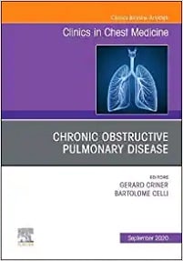 Chronic Obstructive Pulmonary Disease, An Issue of Clinics in Chest Medicine (Volume 41-3) (The Clinics: Internal Medicine, Volume 41-3) (Original PDF from Publisher)