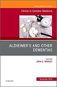 Alzheimer Disease and Other Dementias, An Issue of Clinics in Geriatric Medicine (Volume 34-4) (The Clinics: Internal Medicine, Volume 34-4) (Original PDF from Publisher)