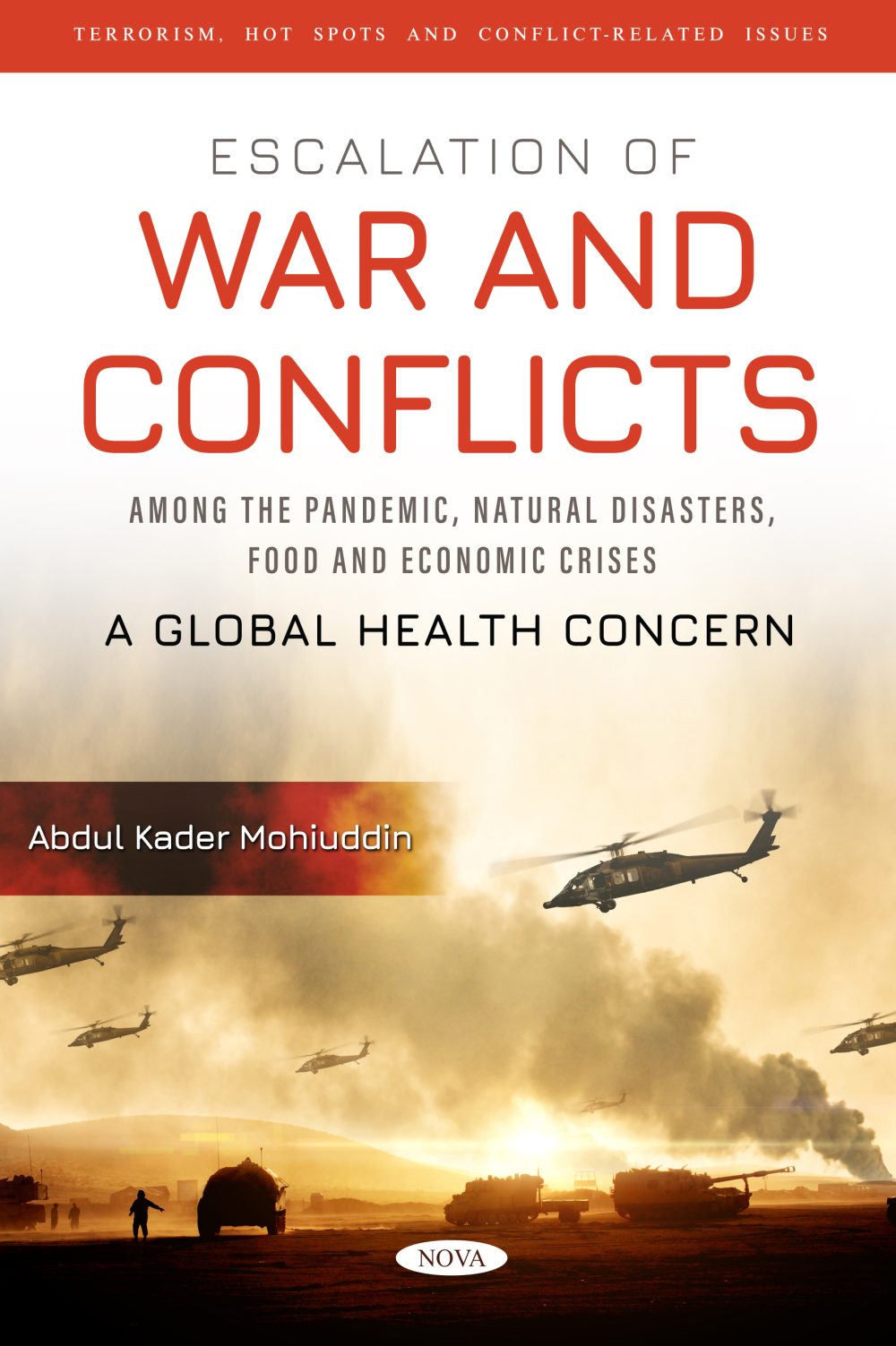Escalation of War and Conflicts Among the Pandemic, Natural Disasters, Food and Economic Crises: A Global Health Concern (Original PDF from Publisher)