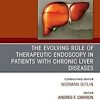 The Evolving Role of Therapeutic Endoscopy in Patients with Chronic Liver Diseases, An Issue of Clinics in Liver Disease (Volume 26-1) (The Clinics: Internal Medicine, Volume 26-1) (Original PDF from Publisher)