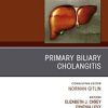 Primary Biliary Cholangitis, An Issue of Clinics in Liver Disease (Volume 22-3) (The Clinics: Internal Medicine, Volume 22-3) (Original PDF from Publisher)