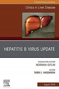 Hepatitis B Virus, An Issue of Clinics in Liver Disease (Volume 23-2) (The Clinics: Internal Medicine, Volume 23-2) (Original PDF from Publisher)