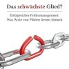 Das schwächste Glied?: Erfolgreiches Fehlermanagement: Was Ärzte von Piloten lernen können (German Edition) (EPUB)
