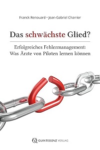 Das schwächste Glied?: Erfolgreiches Fehlermanagement: Was Ärzte von Piloten lernen können (German Edition) (EPUB)