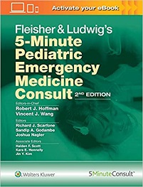 Fleisher & Ludwig’s 5-Minute Pediatric Emergency Medicine Consult, 2nd Edition (Original PDF from Publisher)