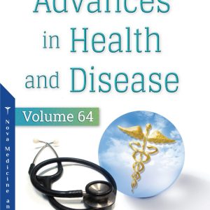 Advances in Health and Disease, Volume 64 (Original PDF from Publisher)