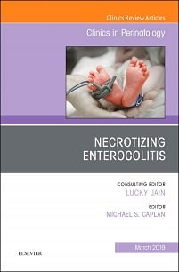 Necrotizing Enterocolitis, An Issue of Clinics in Perinatology (Volume 46-1) (The Clinics: Orthopedics, Volume 46-1) (Original PDF from Publisher)