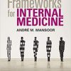 Frameworks for Internal Medicine (Original PDF from Publisher)
