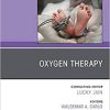 Oxygen Therapy, An Issue of Clinics in Perinatology (Volume 46-3) (The Clinics: Orthopedics, Volume 46-3) (Original PDF from Publisher)