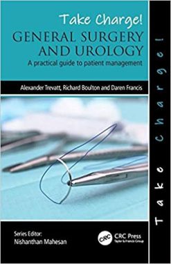 Take Charge! General Surgery and Urology: A practical guide to patient management (Original PDF from Publisher)