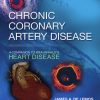 Chronic Coronary Artery Disease: A Companion to Braunwald’s Heart Disease E-Book 1st Edition (PDF)