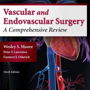 Vascular and Endovascular Surgery: A Comprehensive Review, 9th Edition (EPUB)