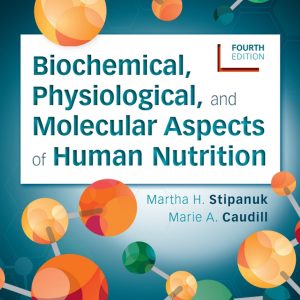Biochemical, Physiological, and Molecular Aspects of Human Nutrition (ePUB)