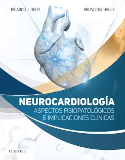 Neurocardiología: Aspectos fisiopatológicos e implicaciones clínicas (Spanish Edition) (PDF)