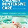 Children in Intensive Care E-Book: A Survival Guide, 3rd Edition (PDF)