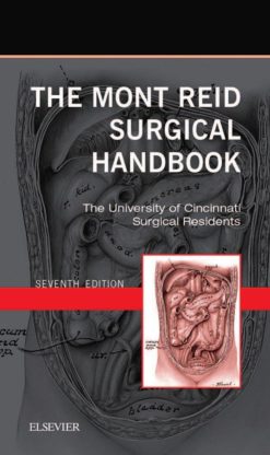The Mont Reid Surgical Handbook E-Book: Mobile Medicine Series, 7th Edition (PDF)