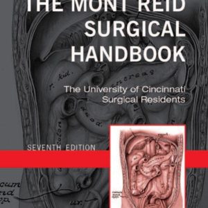 The Mont Reid Surgical Handbook E-Book: Mobile Medicine Series, 7th Edition (PDF)