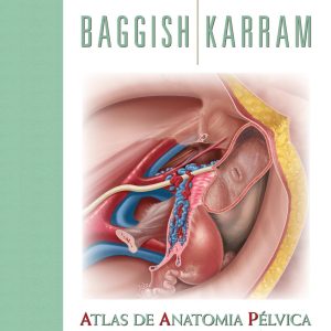 Atlas de anatomia pélvica e cirurgia ginecológica (PDF)