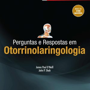 Perguntas e Respostas em Otorrinolaringologia (PDF)