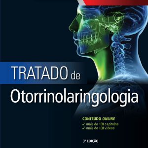 Tratado de Otorrinolaringologia e Cirurgia Cérvicofacial da ABORL-CCF (ePUB)