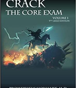 CRACK THE CORE EXAM VOLUME 1: 9th (2022) Edition (Scanned PDF)