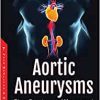 Aortic Aneurysms: Signs, Symptoms and Management (ORIGINAL PDF from Publisher)