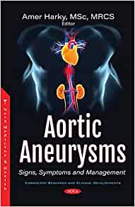 Aortic Aneurysms: Signs, Symptoms and Management (ORIGINAL PDF from Publisher)